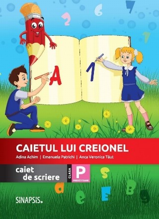 Caietul lui Creionel. Caiet de scriere pentru clasa pregatitoare