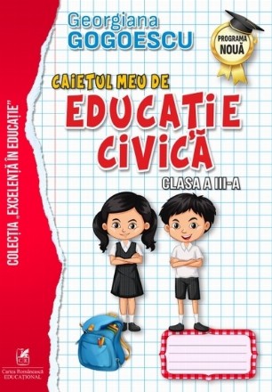 Caietul meu de educatie civica, clasa a III-a