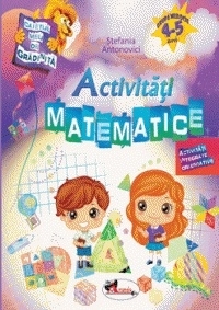 Caietul meu de gradinita. Activitati matematice, 4-5 ani