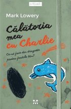 Calatoria mea Charlie face din