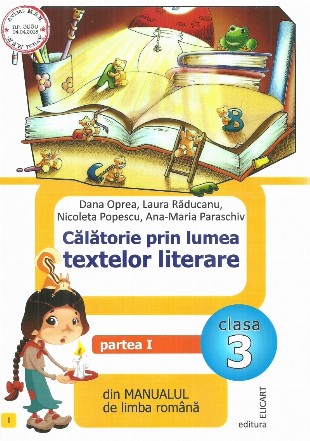 Calatorie prin lumea textelor literare. Partea I (I) din manualul de limba romana pentru clasa a III-a