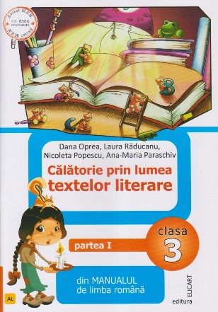 Calatorie prin lumea textelor literare. Partea I (AL) din manualul de limba romana pentru clasa a III-a