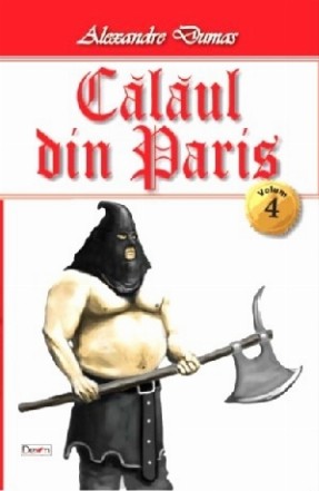 Calaul din Paris. Volumul 4