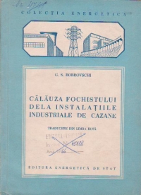 Calauza fochistului de la instalatiile industriale de cazane