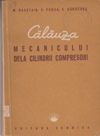 Calauza mecanicului de la cilindrii compresori