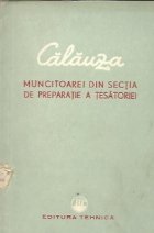 Calauza muncitoarei din sectia de preparatie a tesatoriei