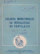 Calauza muncitorului instalatiile ventilatie