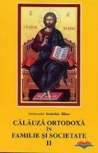 Calauza ortodoxa familie societate