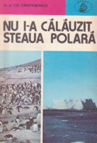 Nu i-a calauzit Steaua Polara