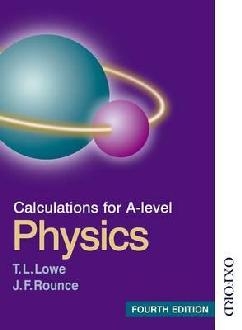 Calculations for A Level Physics