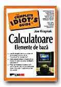 CALCULATOARE. ELEMENTE DE BAZA