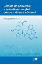 Calcule de conversie a opioidelor: un ghid pentru o dozare eficienta