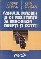 Calculul dinamic rezistenta arborilor drepti