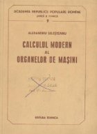 Calculul modern organelor masini