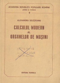 Calculul modern al organelor de masini