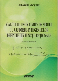 Calculul unor limite de siruri cu ajutorul integralelor definite din functii rationale - lucrare stiintifica