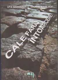 Cale fara intoarcere