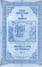 Calea sufletelor in vesnicie. Sau cele 24 vami ale vazduhului, Volumul al II-lea