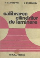 Calibrarea cilindrilor laminare