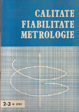 Calitate. Fiabilitate. Metrologie, Nr. 2-3/1989