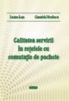 Calitatea servirii retelele comutatie pachete