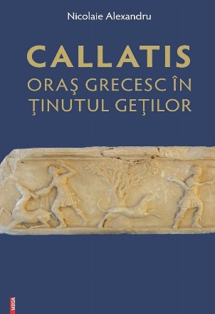 Callatis, oraş grecesc în ţinutul geţilor