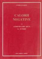 Calorii negative sau alimente care