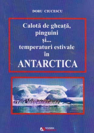 Calota de gheata, pinguini si ... temperaturi estivale in Antarctica