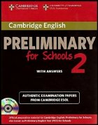 Cambridge English Preliminary for Schools 2 with Answers