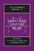 Cambridge History Twentieth Century Music