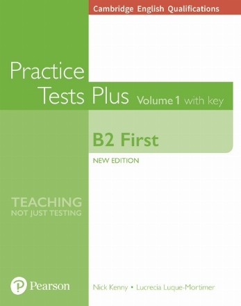 Cambridge Practice Plus NE First B2 First Volume 1 Practice Tests Plus with key