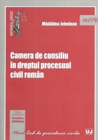 Camera de consiliu in dreptul procesual civil roman