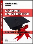 Campul universitar cultura provocarilor