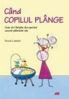 CAND COPILUL PLANGE