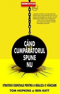 Cand cumparatorul spune nu - Strategii esentiale pentru a realiza o vanzare