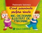 Cand paronimele prefera rimele Mic