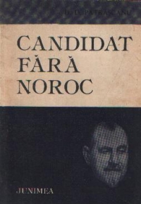 Candidat fara noroc