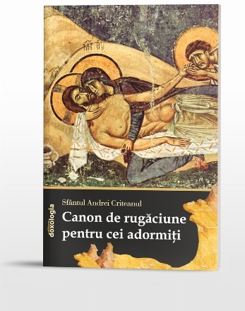 Canon de rugăciune pentru cei adormiţi