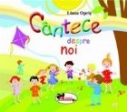 Cantece despre noi (Carte + 2 CD-uri)