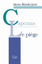 CAPCANA PIEGE (editie bilingva romano