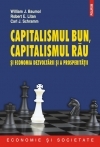 CAPITALISMUL BUN, CAPITALISMUL RAU