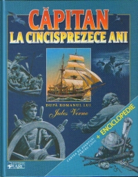 Capitan la cincisprezece ani (carte de aventuri pentru copii si enciclopedie)