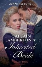 Captain Amberton\'s Inherited Bride