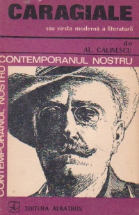 Caragiale sau virsta moderna a literaturii