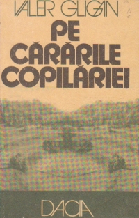 Pe cararile copilariei