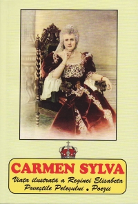 Carmen Sylva viata reginei Elisabeta