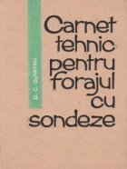 Carnet tehnic pentru forajul cu sondeze