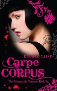 CARPE CORPUS (MORGANVILLE VAMPIRES)