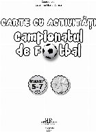 Carte activităţi Campionatul fotbal recomandat