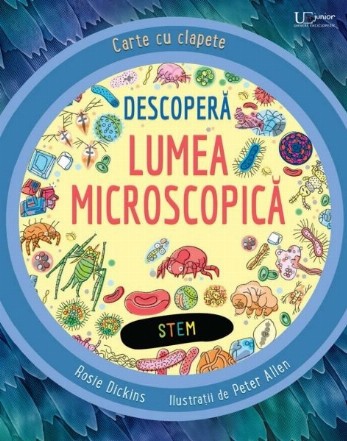 Carte cu clapete : Descoperă lumea microscopică